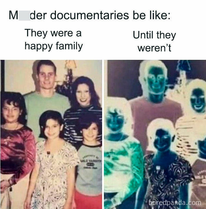 Funny family meme showing two contrasting images with caption about documentaries.
