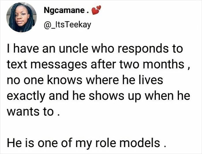 Funny meme about family quirks, featuring a post about an uncle who responds to texts after two months and is seen as a role model.