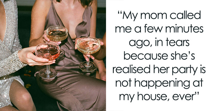 Woman Left Speechless After Entitled Mom Tried To Host A Party In Her House Without Permission