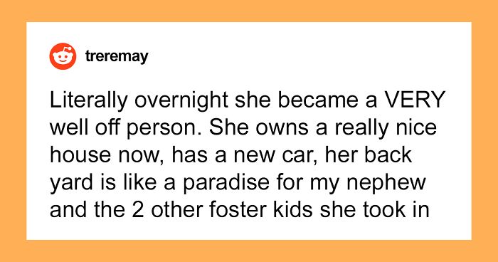 30 People Who Got A Ton Of Money Very Quickly Open Up About What Changed