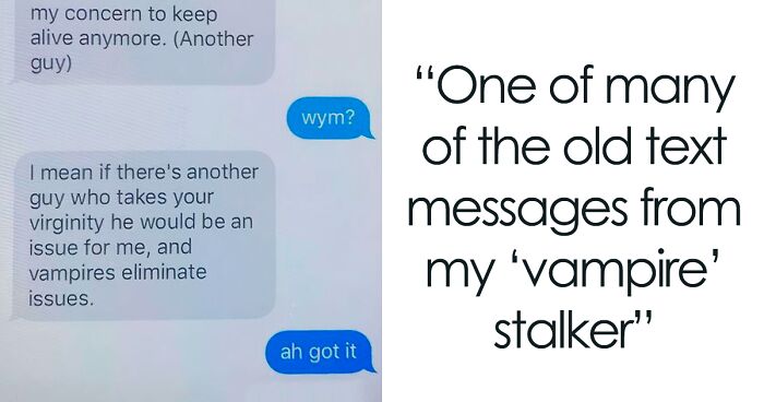 23 Screenshots Of Messages From Real-Life Stalkers