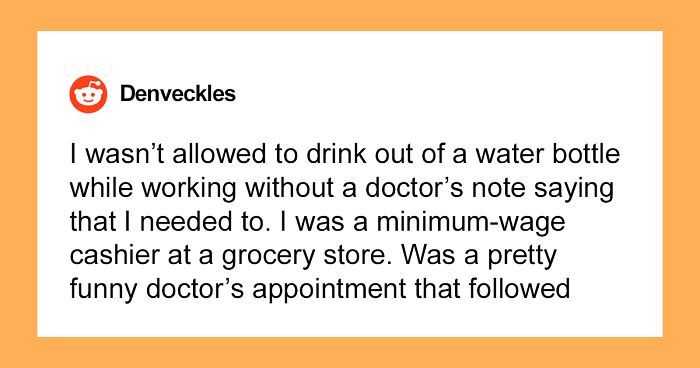 “I Left Shortly After”: 30 People Discuss The Dumbest Rules They’ve Ever Had To Follow At Work