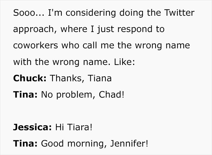 Black Woman Tired Of Correcting Coworkers Who Get Her Name Wrong, Plans Petty Revenge
