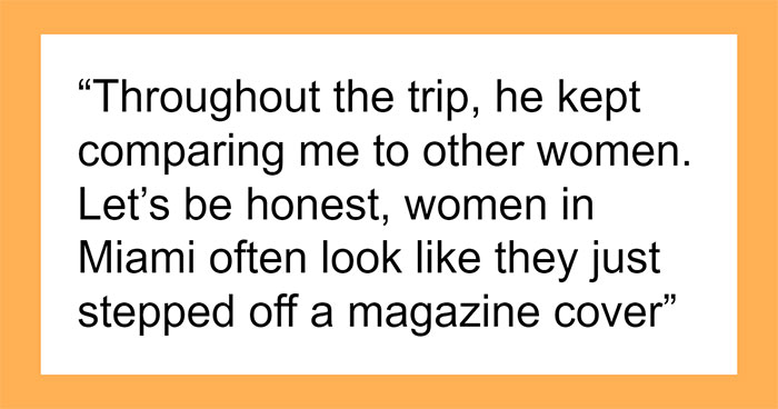 Guy Wants GF To Look Like Other Women, Is Left Single And Stranded In Another State