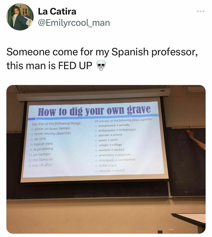 Classroom scene with a slide titled How to dig your own grave, highlighting language mistakes relatable to students and young adults.