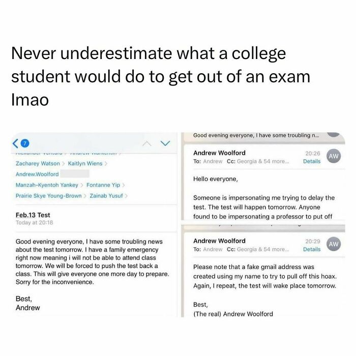 College student using email prank to delay test shows relatable meme about students and young adults living interesting lives.