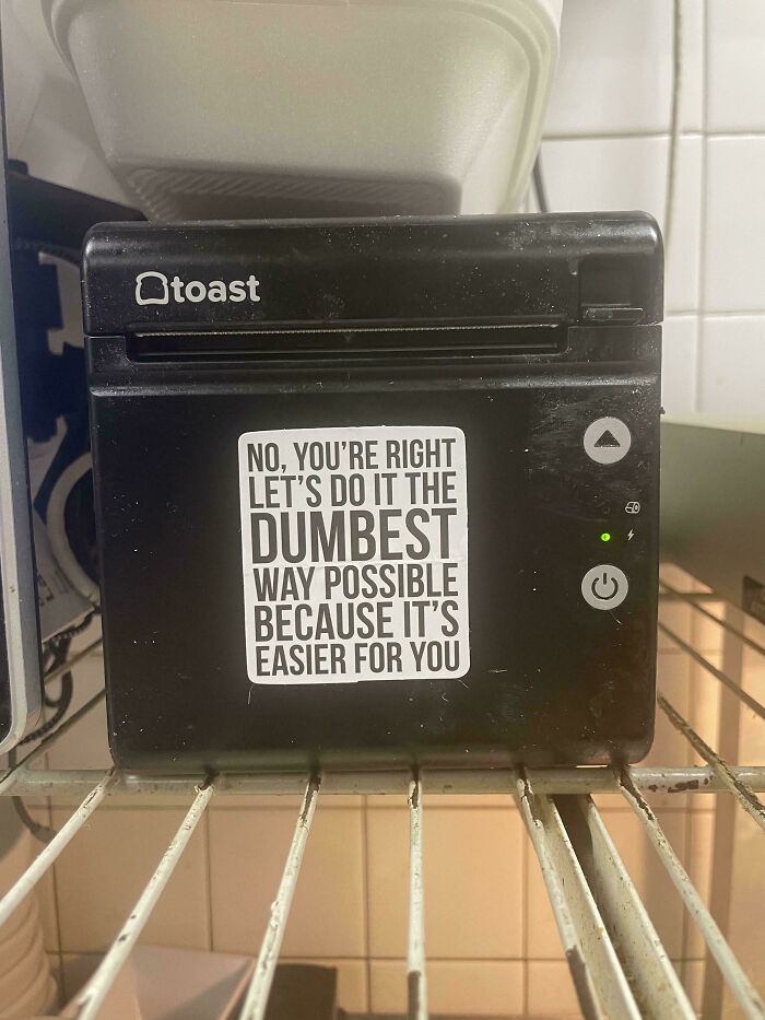 Co-Workers Put Up A New Sticker For Our Ticket Machine