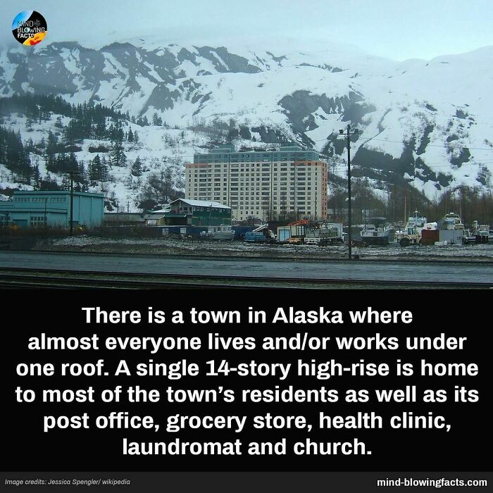 Alaska town with a 14-story high-rise housing residents, post office, grocery, clinic, laundromat, and church under one roof.