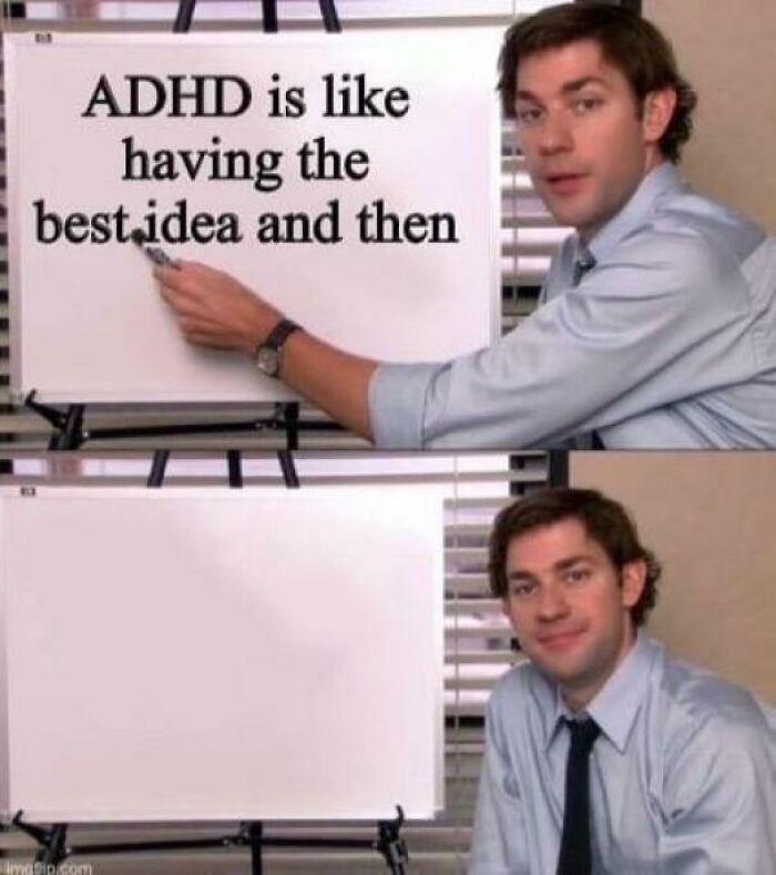 Person pointing at a blank board, humorous meme about ADHD and teenage experiences.