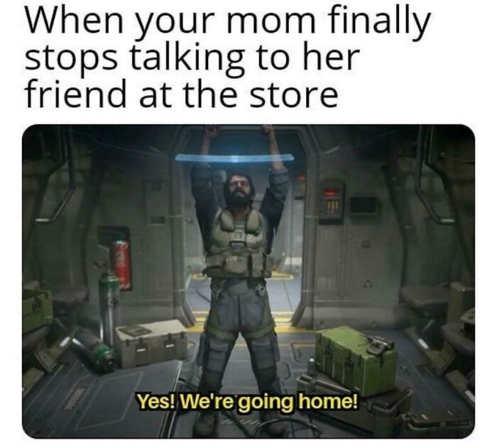 I Think We Can All Relate To This