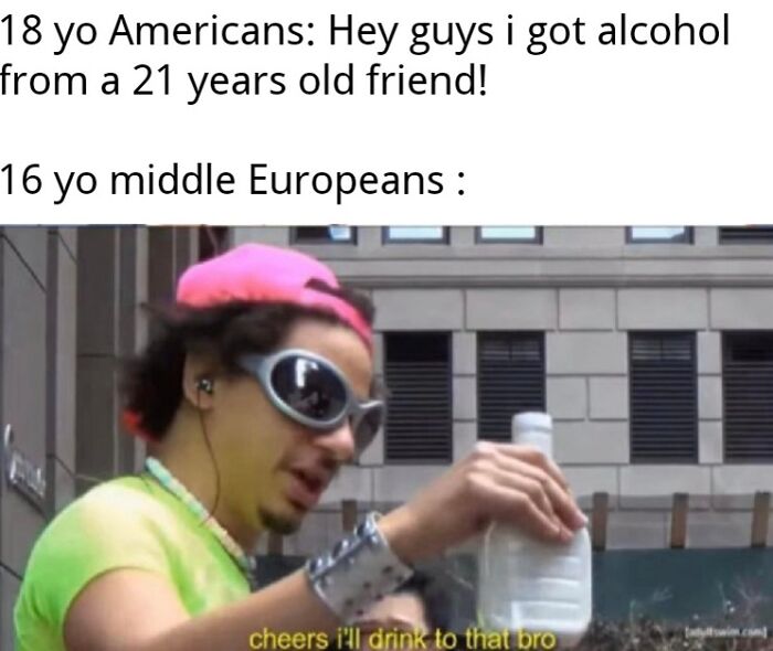 Teenage phase meme with an American and European perspective on alcohol.