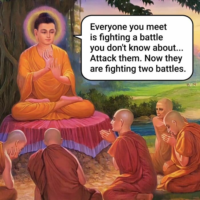 Art meme featuring meditating figures with humorous speech bubble about battles, showcasing great works of art as a canvas.