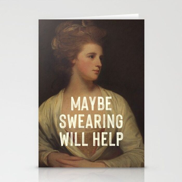  Maybe Swearing Will Help Stationery Cards: Because Sometimes, A Little Profanity Goes A Long Way