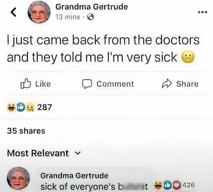 Funny meme of Grandma Gertrude sharing a witty comment about being sick, getting relatable reactions.