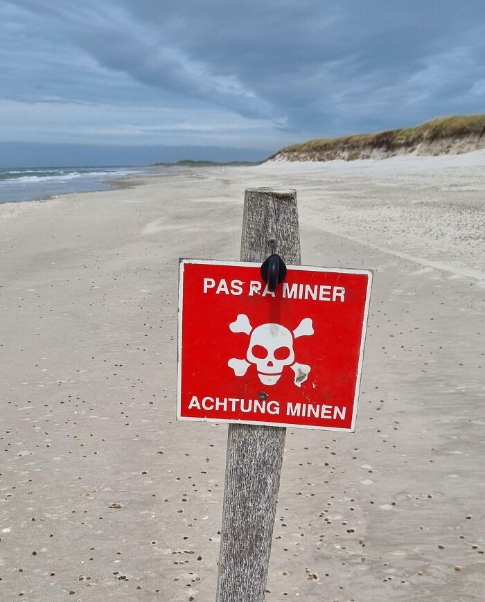 We Are On Vacation. Today I Let My Wife Decide Which Beach To Go To. I Take This As A Sign. It Says: "Beware Of Mines Or Attention To Danger In Minefields"