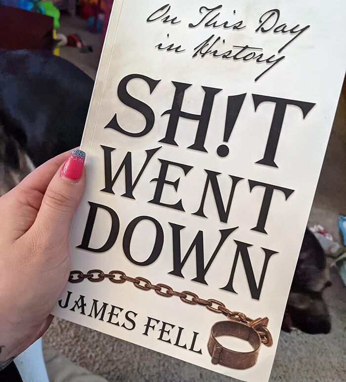 Your High School History Teacher Wouldn't Dare Tell You About The Wild Events In " On This Day In History Sh!t Went Down"