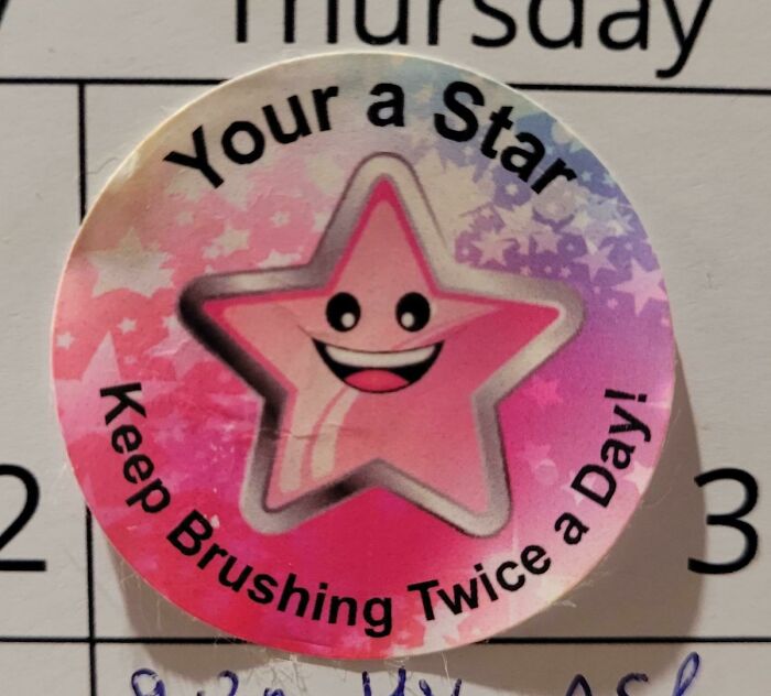 This Sticker My Niece Received From The Dentist