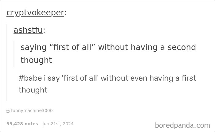 Text reply screenshot showing a humorous comment about saying "first of all" without a thought, highlighting funny replies.