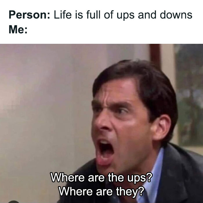 Man humorously yelling, "Where are the ups?" captures the essence of hilarious memes to brighten up your day.