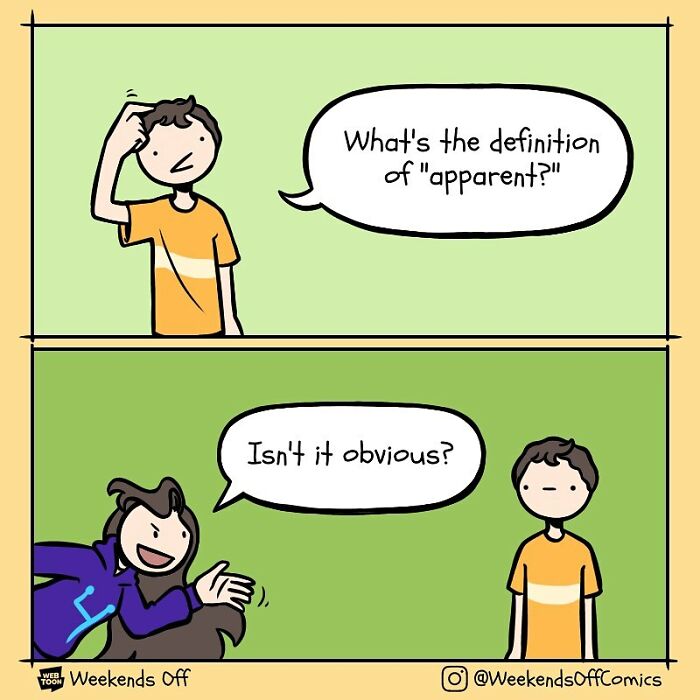 Comic strip from Weekends Off showing a pun on the word apparent illustrating life’s daily annoyances and humor.