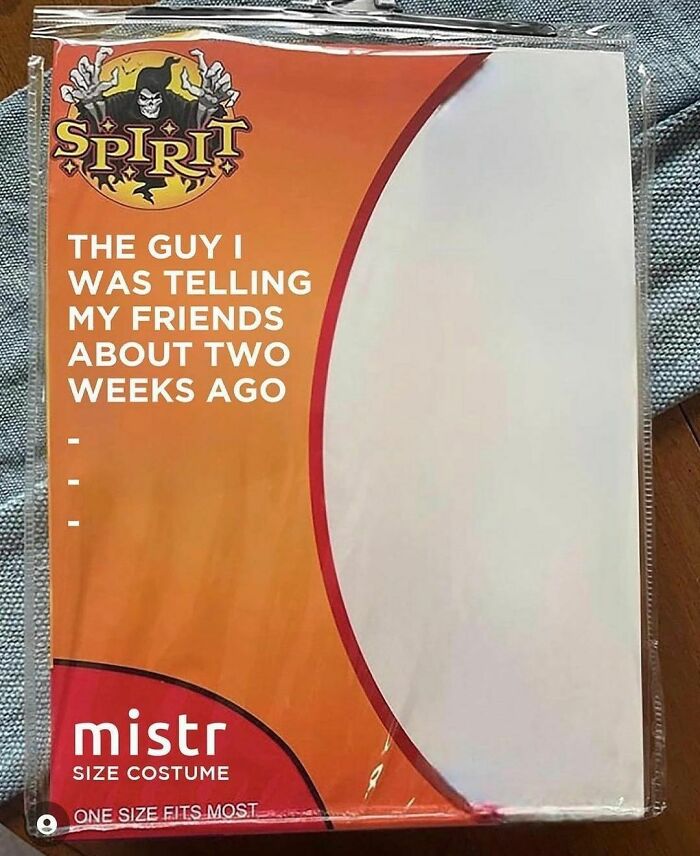 Costume package labeled "The guy I was telling my friends about," highlighting a relatable meme theme.