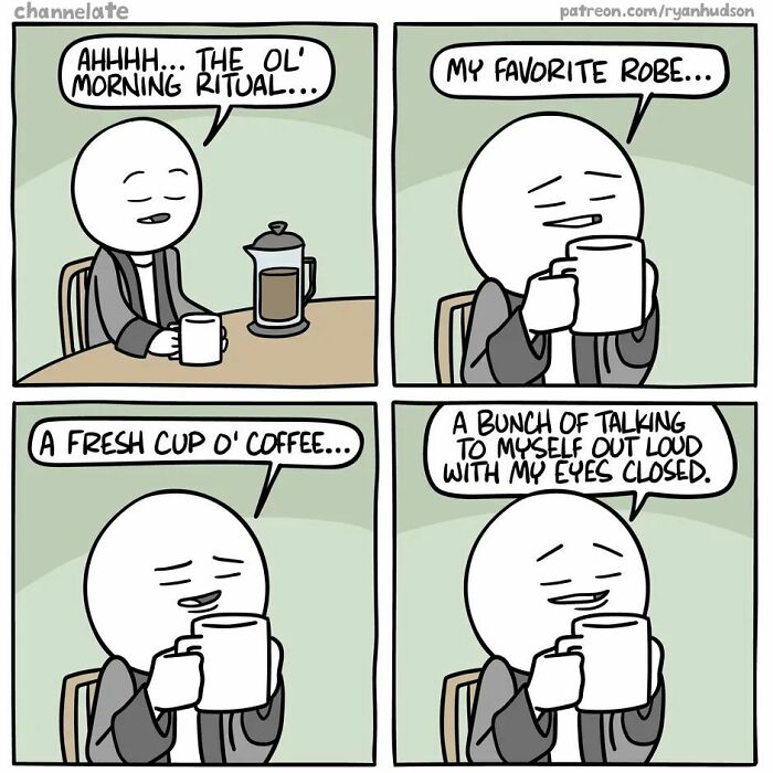 Comic by Ryan Hudson depicting morning coffee ritual with an unexpectedly dark twist in the dialogue.