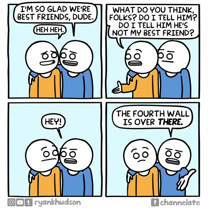 Two cartoon characters discussing their friendship, breaking the fourth wall humorously. Comic by Ryan Hudson.