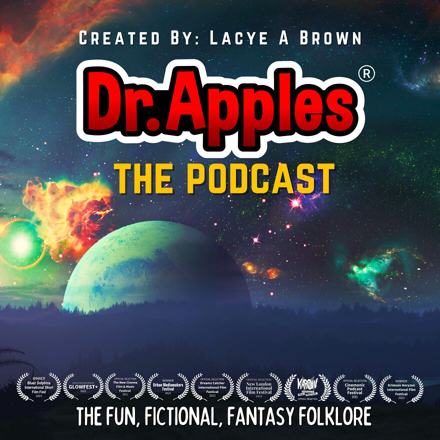 I Created An Award-Winning Fun, Fictional, Fantasy Folklore Podcast: Dr. Apples!