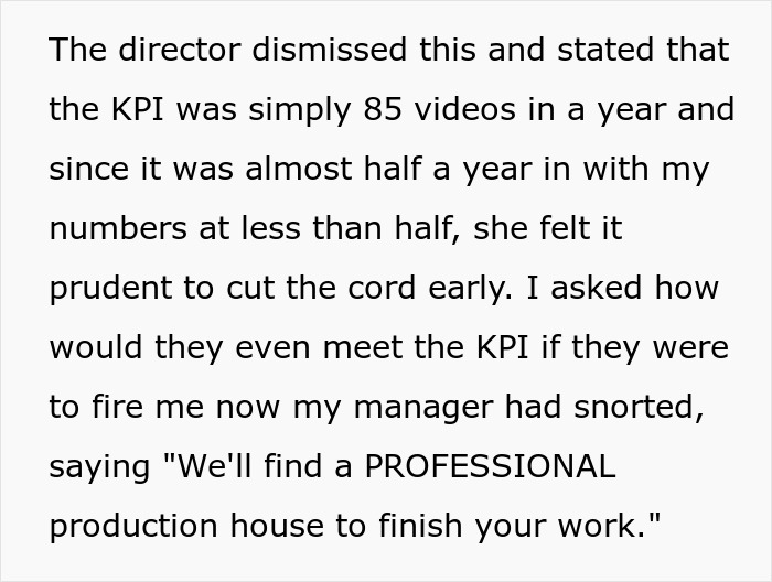 “Fired From My Job, But Received A Year’s Worth Of Pay And Got My Boss Fired” “Fired From My Job, But Received A Year’s Worth Of Pay And Got My Boss Fired”
