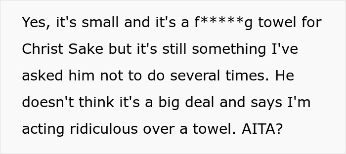 BF Won’t Stop Using Kids’ Towels To Wipe Off Gross Fluids, Furious GF Tells Him They Need A Break BF Won’t Stop Using Kids’ Towels To Wipe Off Gross Fluids, Furious GF Tells Him They Need A Break