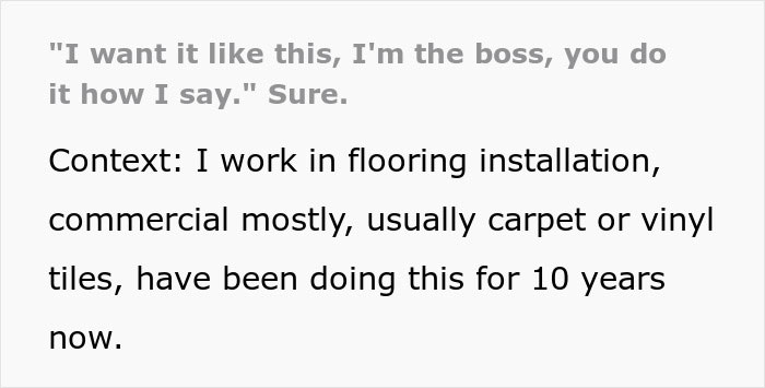 “He Says I’m Doing It Wrong”: Flooring Expert Maliciously Complies With Delulu Client “He Says I’m Doing It Wrong”: Flooring Expert Maliciously Complies With Delulu Client