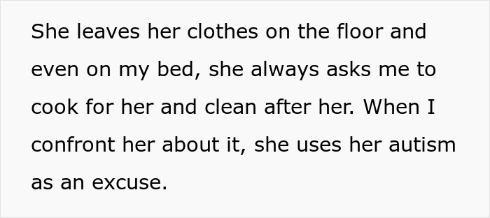 Family Enraged After Roommate Refuses To Be A Caretaker For Their Perfectly Capable Autistic Daughter Family Enraged After Roommate Refuses To Be A Caretaker For Their Perfectly Capable Autistic Daughter