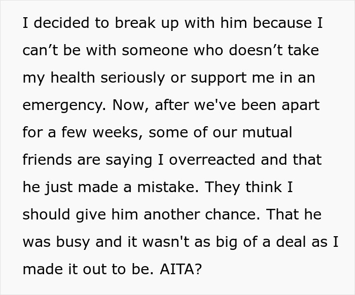 "Am I The Jerk For Breaking Up With My Boyfriend Because He Ignored My Medical Emergency?"