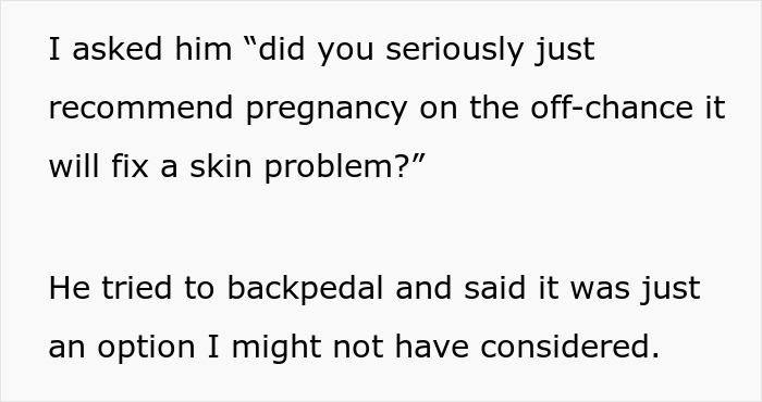 Doc Suggests Getting Pregnant To Solve A Skin Issue, Starts Squirming When Patient Presses Him Doc Suggests Getting Pregnant To Solve A Skin Issue, Starts Squirming When Patient Presses Him