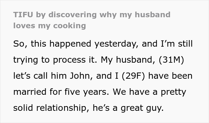 Wife Thinks Her Husband Loves Her Cooking, Is Confused When She Finds Out Why
