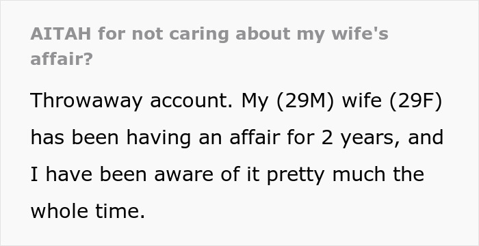 Wife Is Furious Husband Knew About Her Affair Of 2 Years And Just Didn't Care