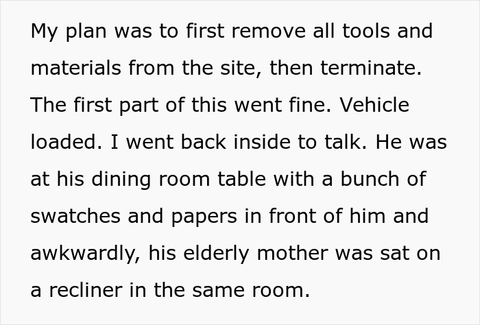 &ldquo;It Was Insane&rdquo;: Rude Customer Crosses Boundaries, Harasses Contractor, He Terminates Contract 