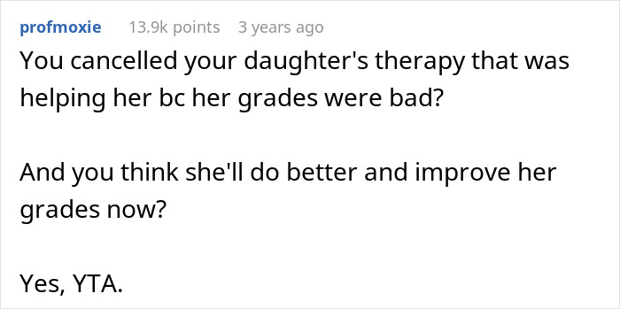 "AITA For Cancelling My Daughter's Therapy Because She Has Bad Grades?"