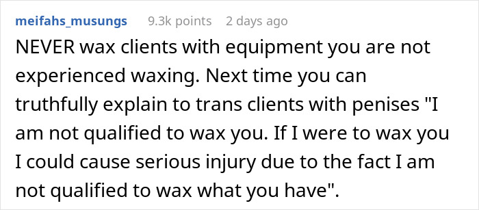 "Am I The Jerk For Refusing To Wax A Trans Woman Because I Didn't Want To Touch Male Genitalia?"