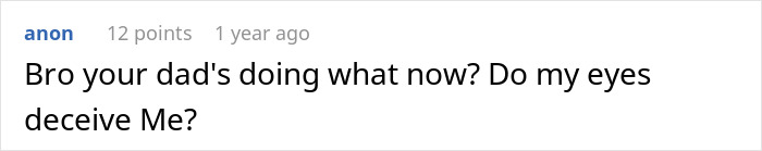 Woman Can’t Understand How Her Family Can Be Supportive Of Dad’s ‘Disgusting’ Marriage Woman Can’t Understand How Her Family Can Be Supportive Of Dad’s ‘Disgusting’ Marriage
