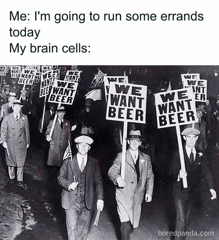 Happy Friday meme with vintage photo of men holding "We Want Beer" signs, humorously depicting brain cells' thoughts.