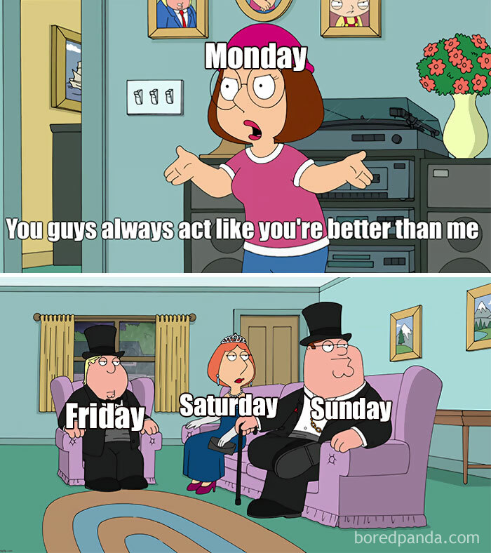 Cartoon meme of days of the week with Monday complaining to Friday, Saturday, and Sunday dressed elegantly. Happy Friday memes.