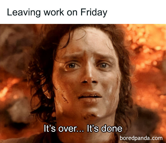 Happy Friday meme showing a weary individual expressing relief with the caption "Leaving work on Friday: It's over... It's done."