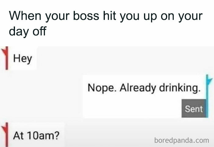 Text meme showing a conversation about a boss contacting an employee on their day off, relatable work day humor.