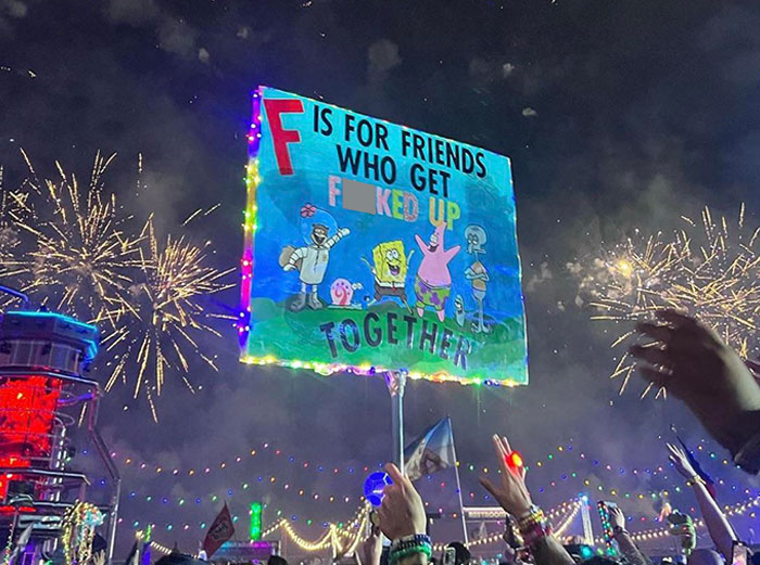 Someone I Know At EDC Right Now Caught An Awesome Photo Of This Sign