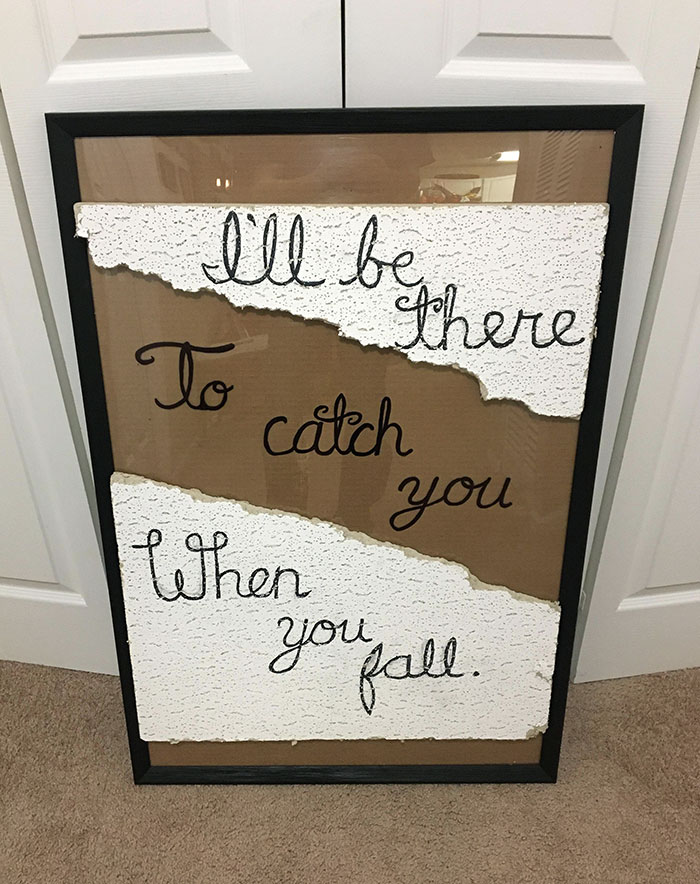 My Dad Fell Off A 10-Foot Ladder And Dropped Through The Ceiling. I Was Walking By And Caught Him. This Was The Tile He Went Through, And Now His Christmas Present Is Finished