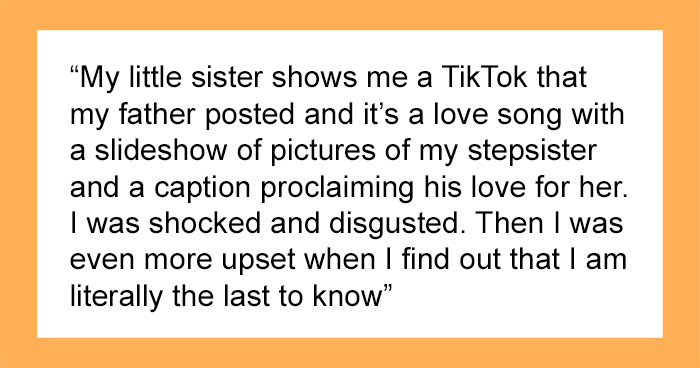 Woman Can’t Understand How Her Family Can Be Supportive Of Dad’s ‘Disgusting’ Marriage