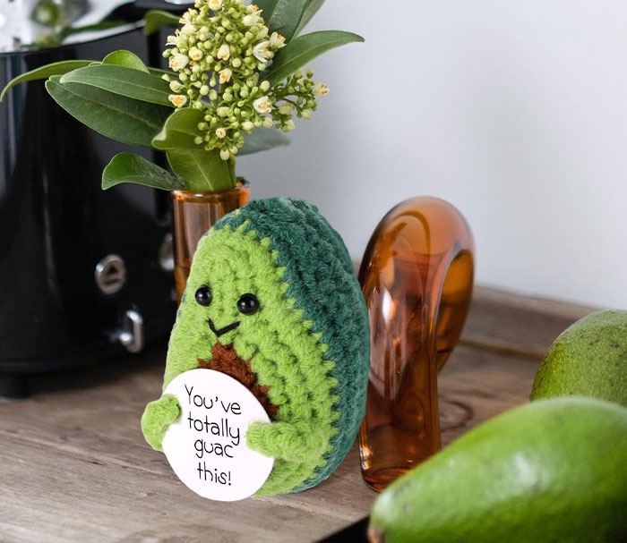 Sometimes All You Need Is A Little Affirmation From A Crocheted Avocado To Get You Through The Day