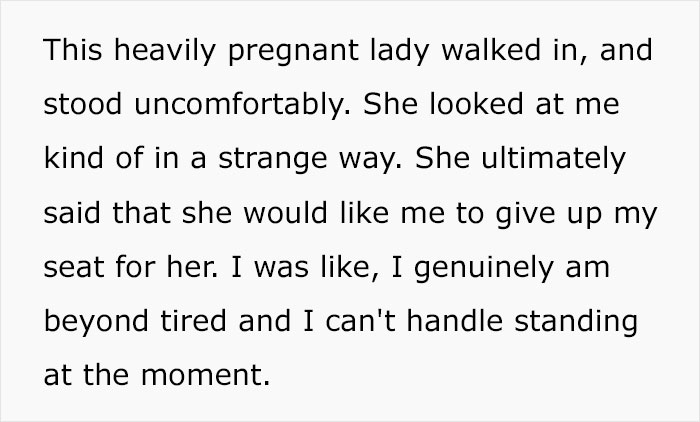 Drama Unfolds When Woman After 36-Hour Shift Refuses To Give Up Seat For A Pregnant Woman Drama Unfolds When Woman After 36-Hour Shift Refuses To Give Up Seat For A Pregnant Woman