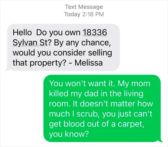 I Used To Live In Los Angeles. I've Never Owned A House. I Get These Texts All The Time
